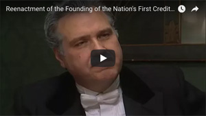 Video - Reenactment of the Founding of the Nation's First Credit Union